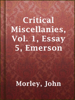 cover image of Critical Miscellanies,  Vol. 1, Essay 5, Emerson